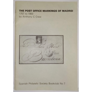 2 libros de la Spanish Philatelic Society Bookclub Nº7 y Nº13. Markings of Madrid. Raros