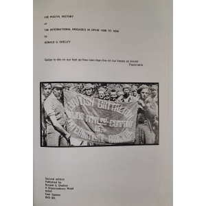 Historia Postal de las Brigadas Internacionales en España 1936-1939. Philatelic Society Bookclub Nº11 (2nd. Ed.). R. G. Shelley – imagen 2
