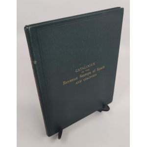 Catalogue of the Revenue Stamps of Spain and Colonies. 1902. L. W. Fulcher, Walter Morley – imagen 3
