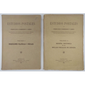 Estudios Postales Volumen I y II "Disquisiciones Filatélicas... Sellos Fiscales...". Francisco Carreras y Candi. MUY RAROS