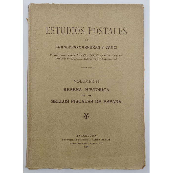 Estudios Postales Volumen I y II "Disquisiciones Filatélicas... Sellos Fiscales...". Francisco Carreras y Candi. MUY RAROS – imagen 3