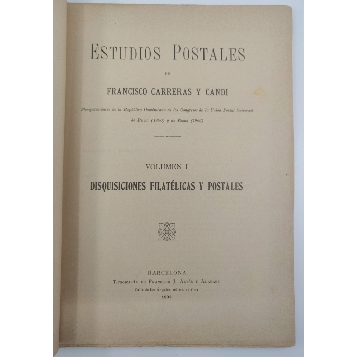 Estudios Postales Volumen I y II "Disquisiciones Filatélicas... Sellos Fiscales...". Francisco Carreras y Candi. MUY RAROS – imagen 4