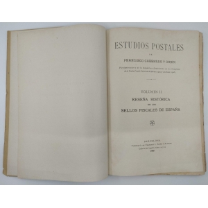 Estudios Postales Volumen I y II "Disquisiciones Filatélicas... Sellos Fiscales...". Francisco Carreras y Candi. MUY RAROS – imagen 10