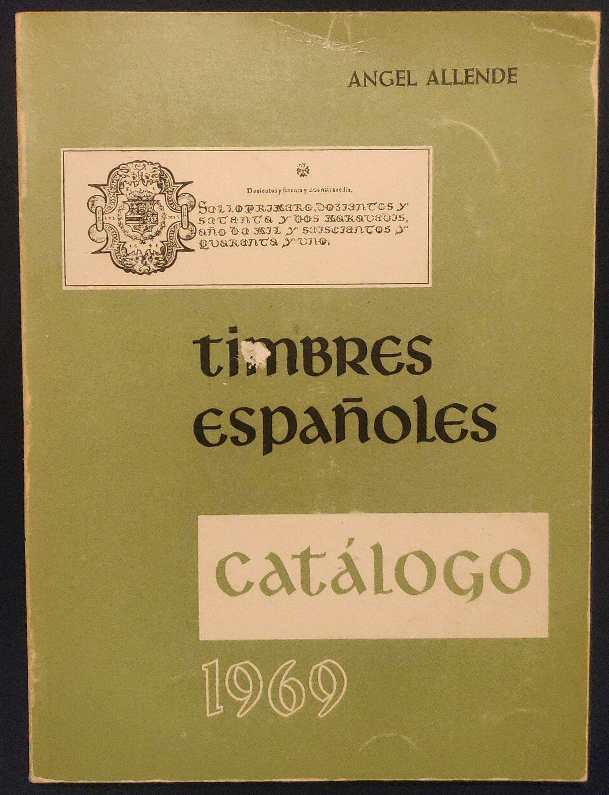 3238 Catálogo "Timbres Españoles" Ángel Allende 1969