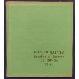 Catálogo Gálvez Pruebas y Ensayos de España 1960. Manuel Gálvez