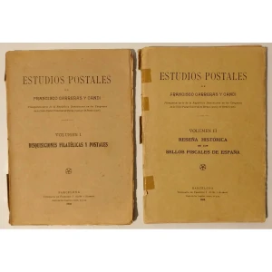 Estudios Postales Vol. I y II – Francisco Carreras y Candi – Sellos Fiscales de España – 1908 – Muy raros